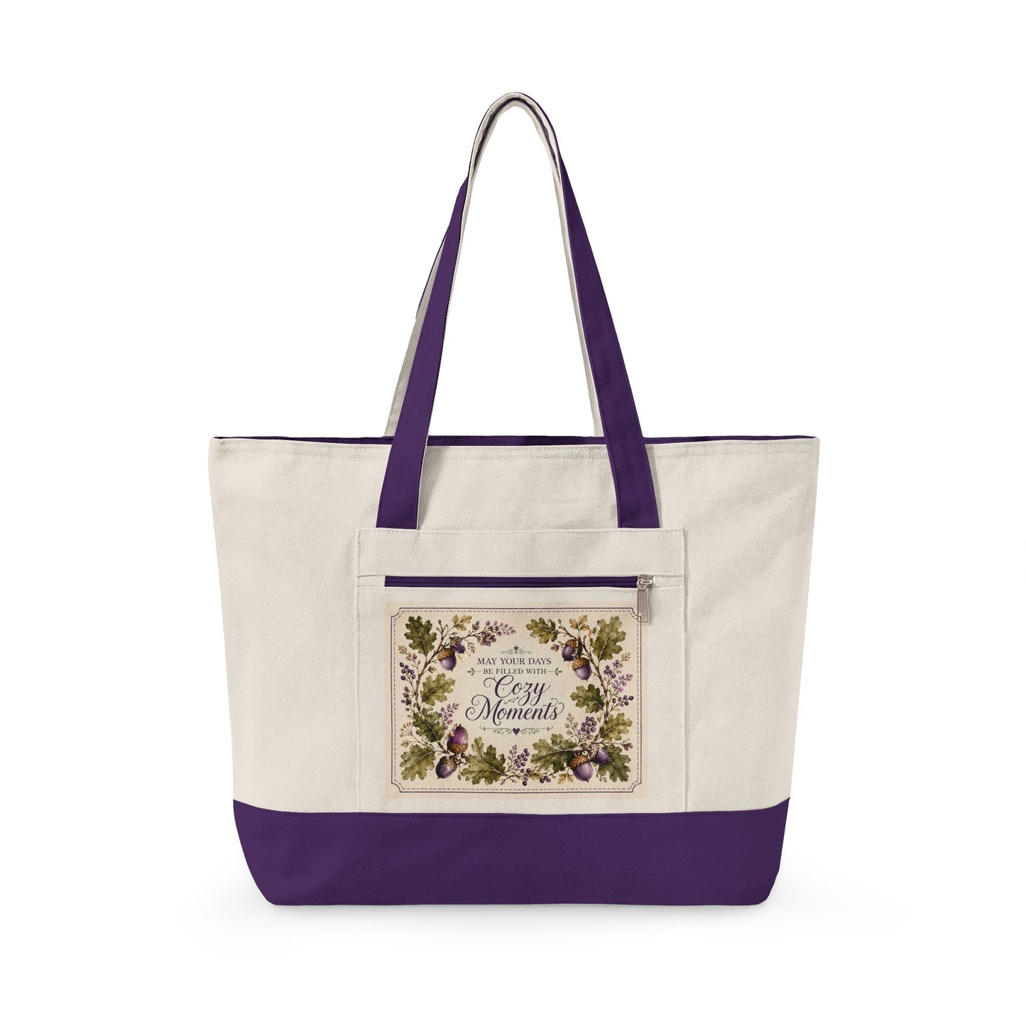 May Your Days Be Filled with Cozy Moments – Zippered Canvas Tote Bag | Royal Acorn Collection  ⸻