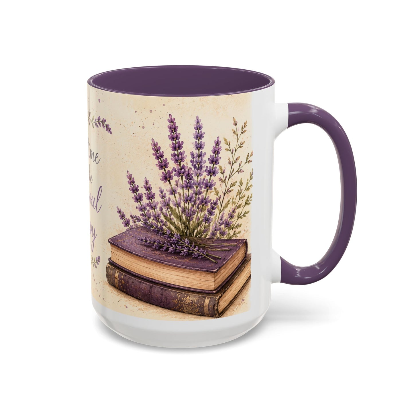 Take Time to Make Your Soul Happy – 15 oz Purple Accent Mug