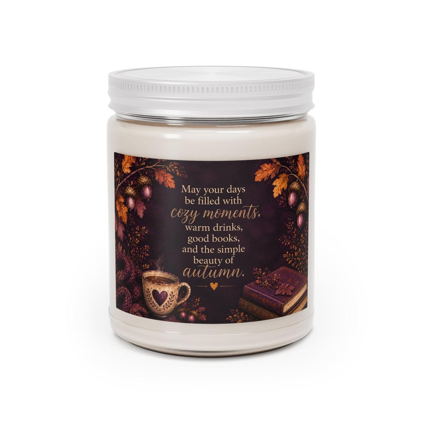 May Your Days Be Filled with Cozy Moments – 9 oz Scented Soy Candle | Royal Acorn Collection