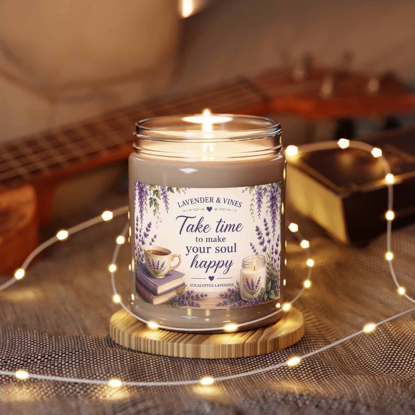 Lavender & Vines Candle – “Take Time to Make Your Soul Happy” 9 oz Soy Candle | Eucalyptus Lavender Herb | C